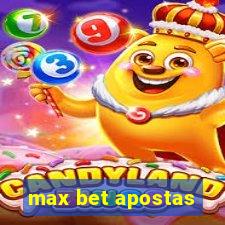 max bet apostas