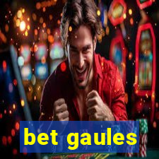 bet gaules