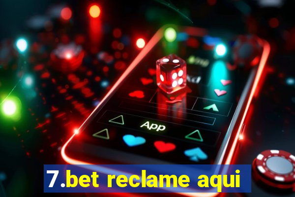 7.bet reclame aqui