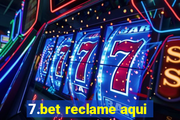 7.bet reclame aqui