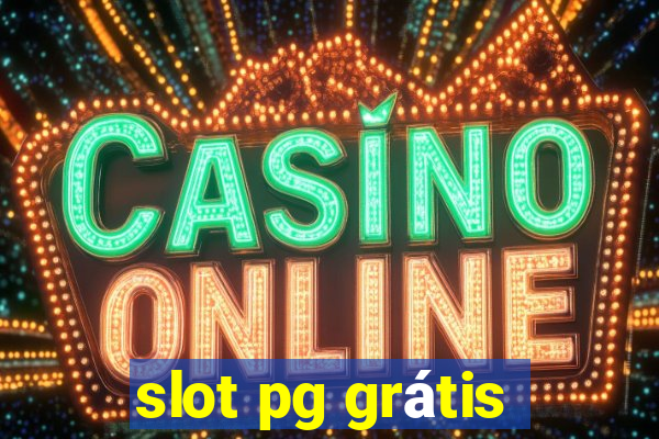 slot pg grátis