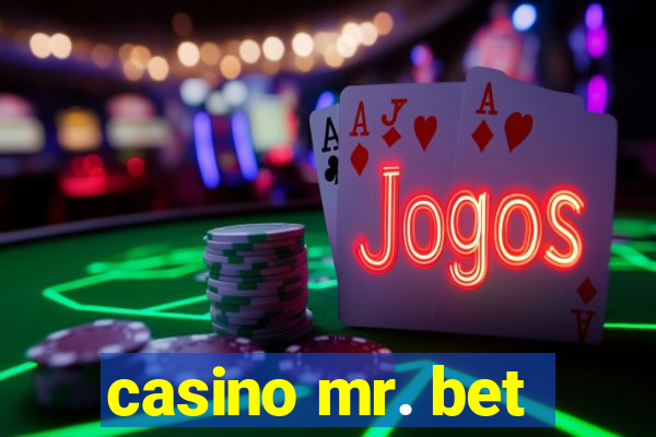 casino mr. bet