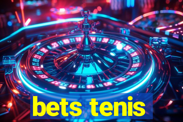 bets tenis