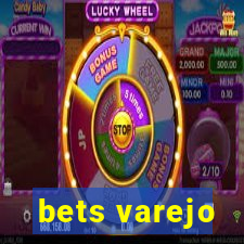 bets varejo