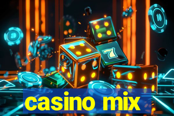 casino mix