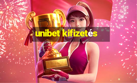 unibet kifizetés