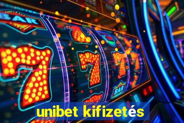 unibet kifizetés