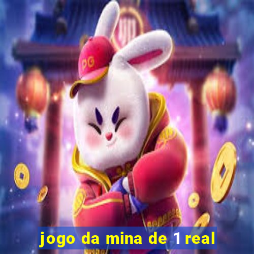 jogo da mina de 1 real