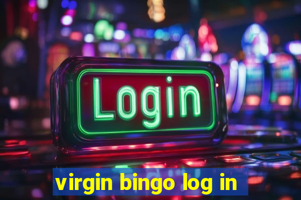 virgin bingo log in