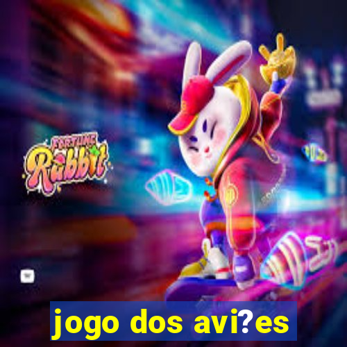 jogo dos avi?es