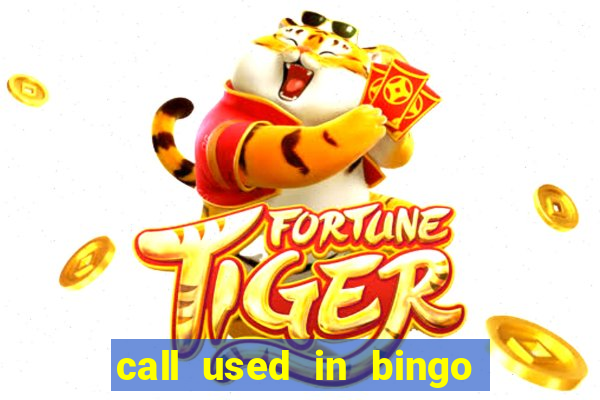 call used in bingo for number one