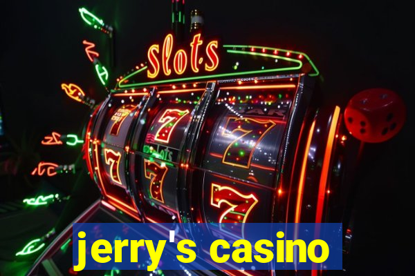 jerry's casino