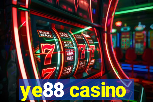 ye88 casino