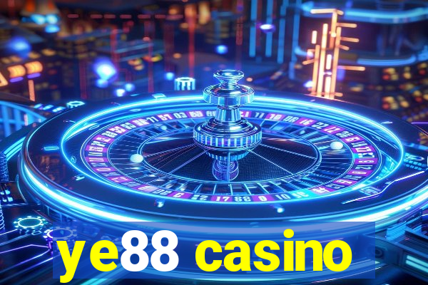 ye88 casino