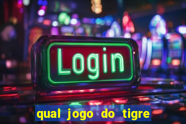 qual jogo do tigre pode depositar 1 real