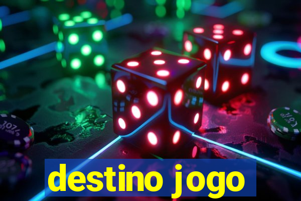 destino jogo