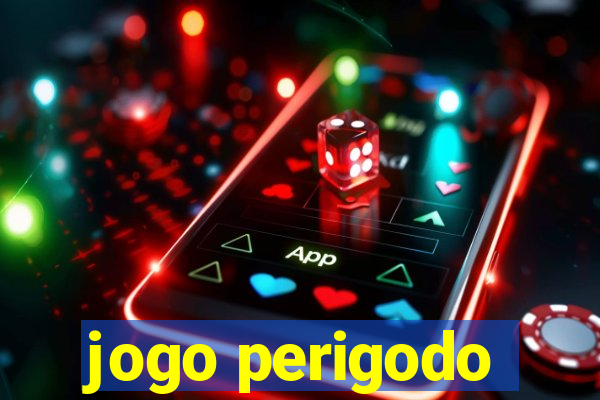 jogo perigodo