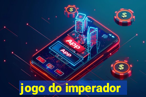 jogo do imperador