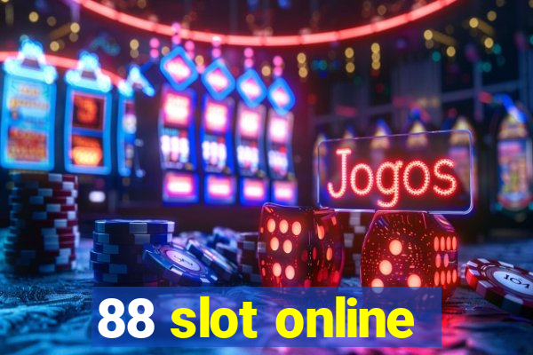 88 slot online