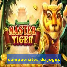 campeonatos de jogos