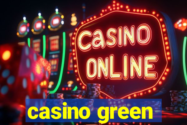 casino green