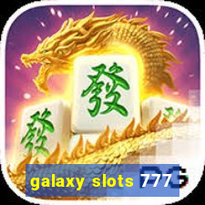 galaxy slots 777