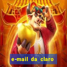 e-mail da claro para enviar comprovante de pagamento