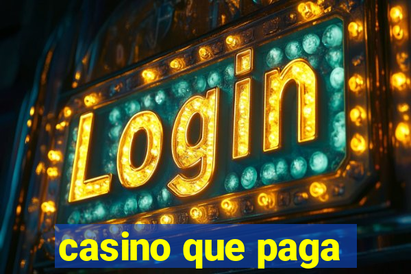 casino que paga