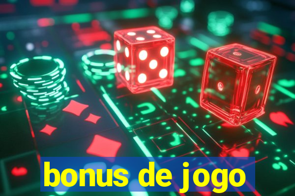 bonus de jogo