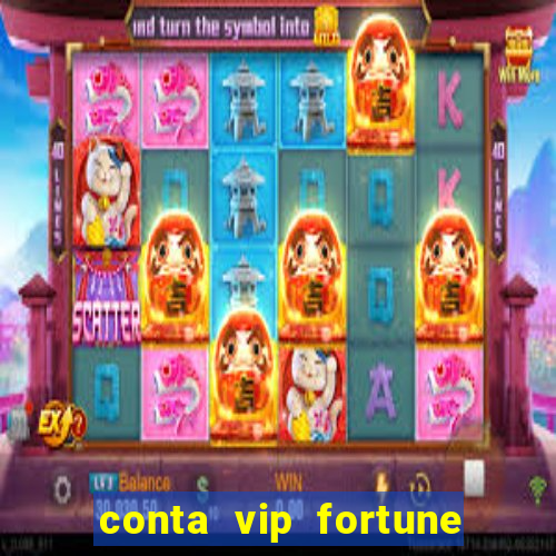 conta vip fortune tiger grátis