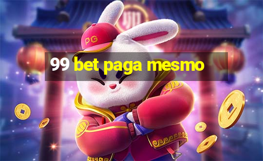 99 bet paga mesmo