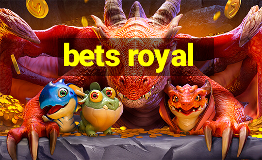 bets royal