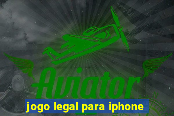 jogo legal para iphone