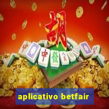 aplicativo betfair