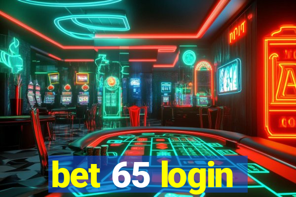 bet 65 login