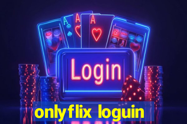 onlyflix loguin