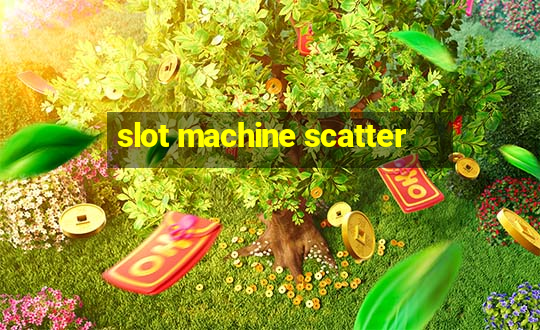 slot machine scatter