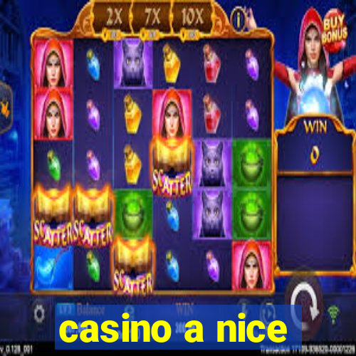 casino a nice