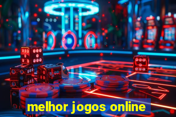 melhor jogos online