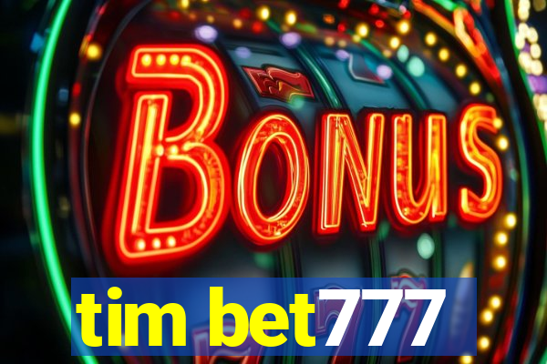 tim bet777