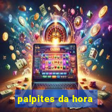 palpites da hora