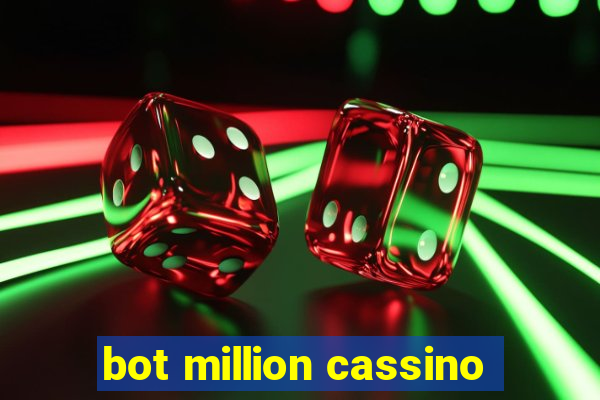 bot million cassino