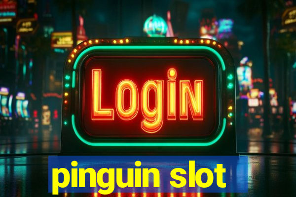 pinguin slot