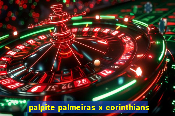 palpite palmeiras x corinthians