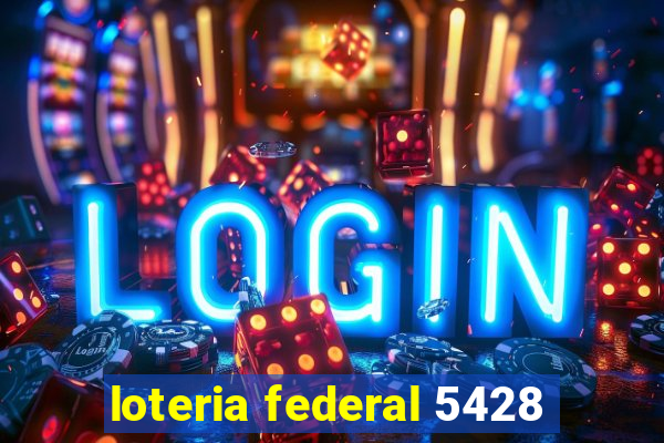 loteria federal 5428