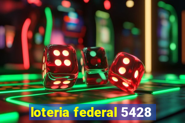 loteria federal 5428