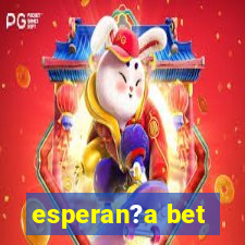 esperan?a bet