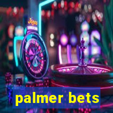 palmer bets