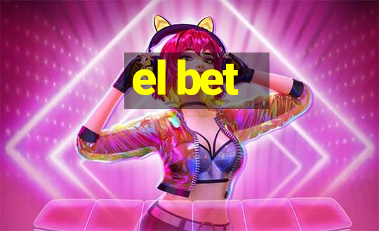 el bet