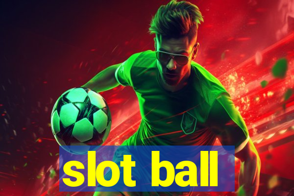 slot ball